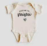 Pass Me To Mimi Baby Onesie