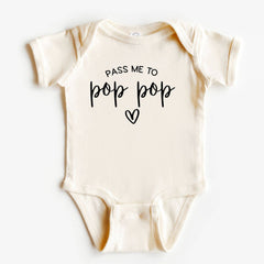Pass Me to Pop Pop Baby Bodysuit | New Grandparent Baby Gift